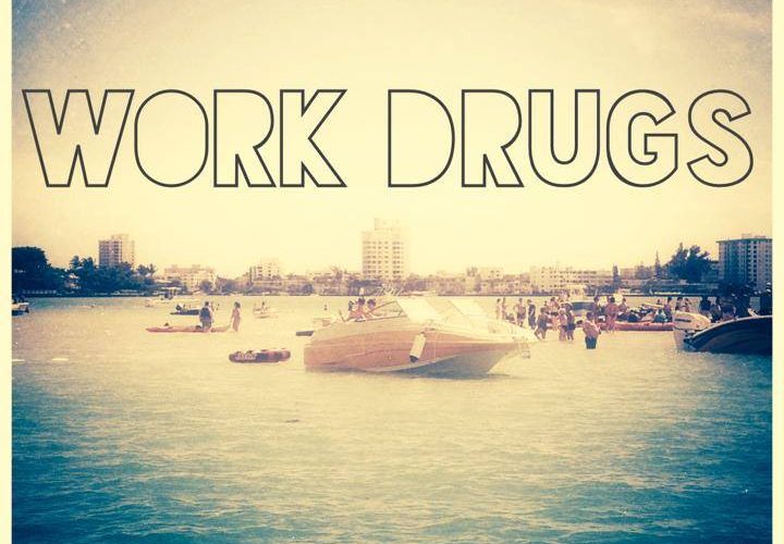 Work Drugs